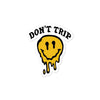 Don't Trip Sticker - Thoughts In Threads