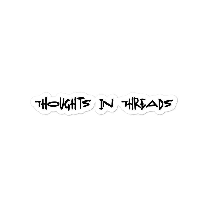 Black TinT Sticker - Thoughts In Threads