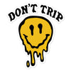 Don't Trip Sticker - Thoughts In Threads