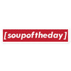 [soupoftheday] Logo Sticker - [ s o u p o f t h e d a y ] - Thoughts In Threads